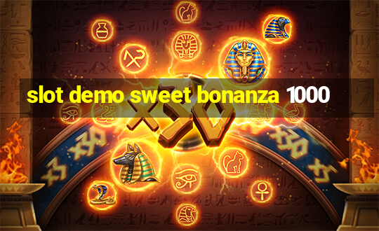 slot demo sweet bonanza 1000