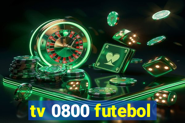 tv 0800 futebol