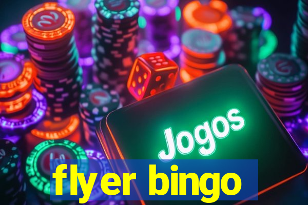 flyer bingo