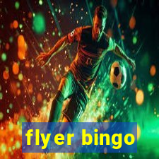 flyer bingo