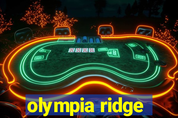 olympia ridge