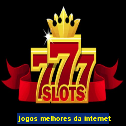 jogos melhores da internet