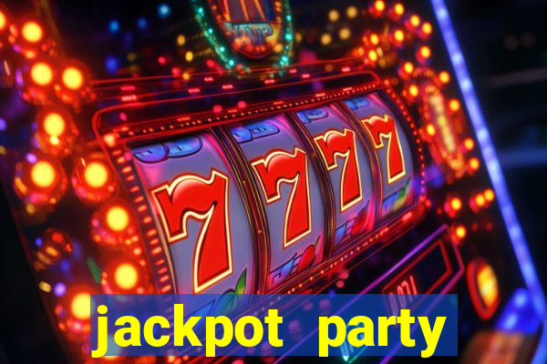 jackpot party casino slots 777