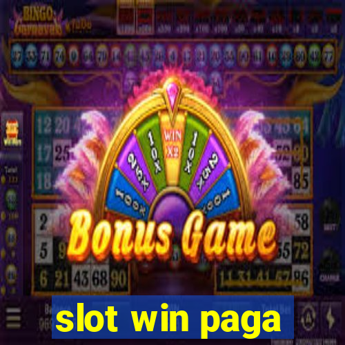 slot win paga