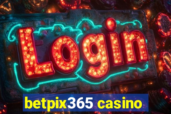 betpix365 casino