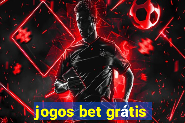 jogos bet grátis