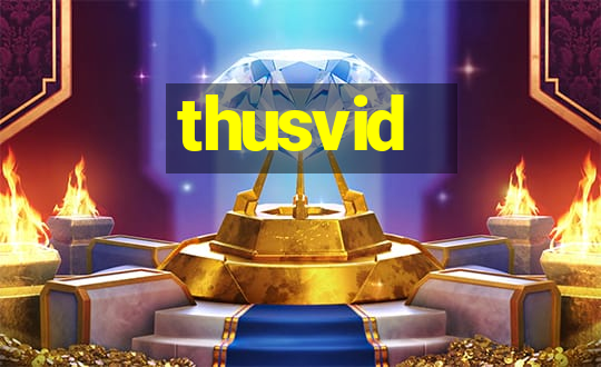 thusvid