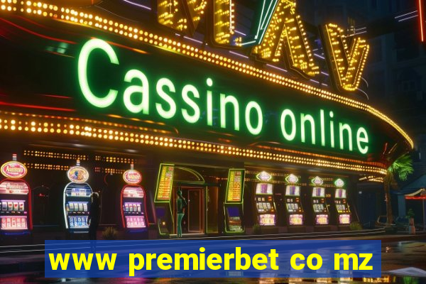 www premierbet co mz