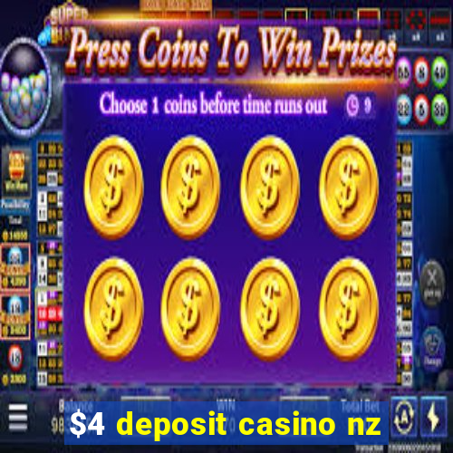 $4 deposit casino nz