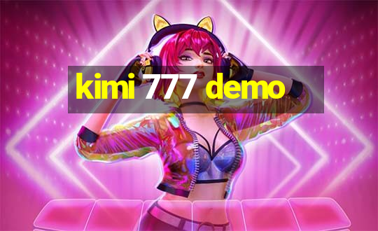 kimi 777 demo