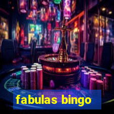 fabulas bingo