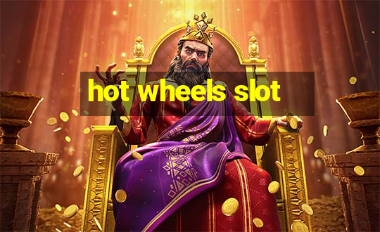 hot wheels slot