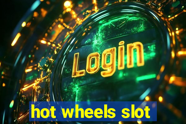 hot wheels slot