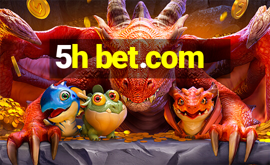 5h bet.com