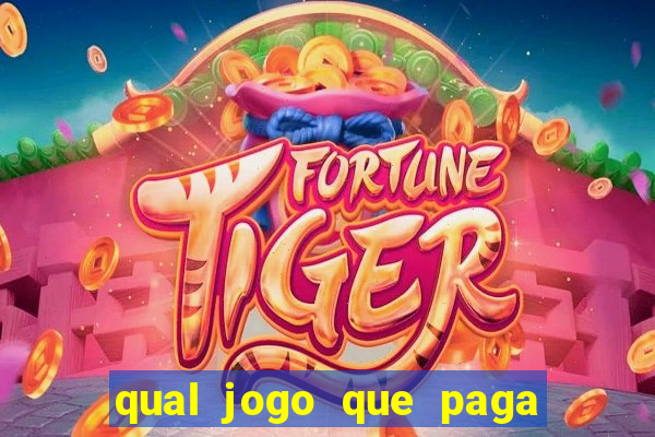 qual jogo que paga dinheiro de verdade pelo pix