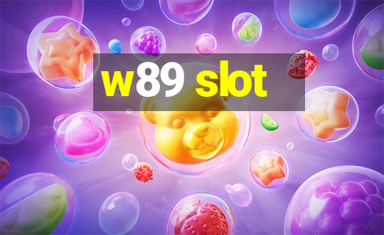 w89 slot