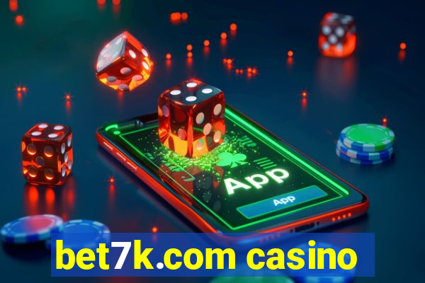 bet7k.com casino