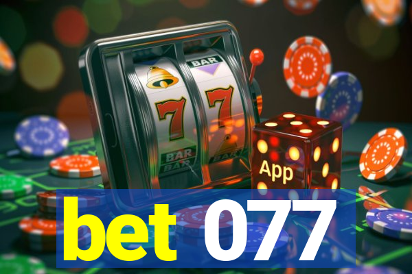 bet 077