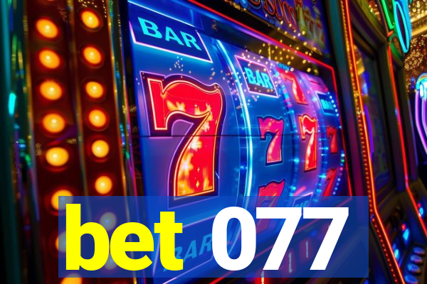 bet 077