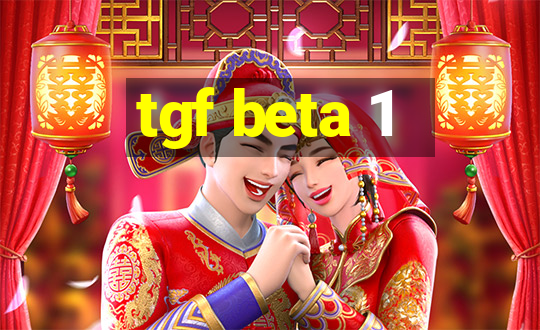 tgf beta 1