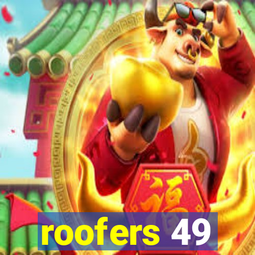 roofers 49