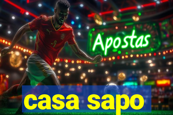 casa sapo