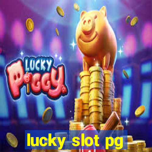 lucky slot pg