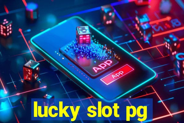 lucky slot pg