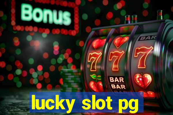 lucky slot pg