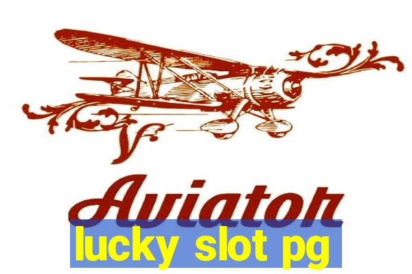 lucky slot pg