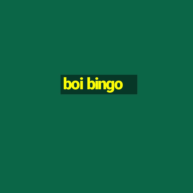 boi bingo