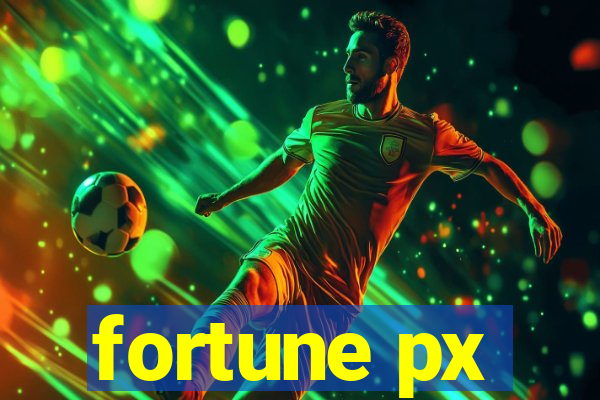 fortune px