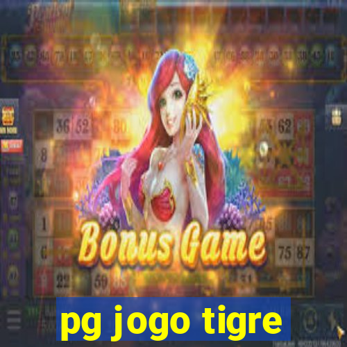 pg jogo tigre