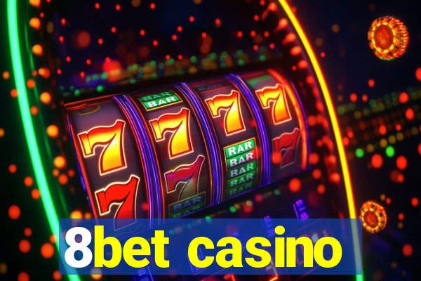 8bet casino