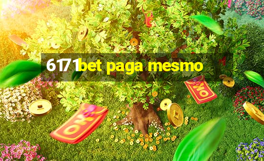 6171bet paga mesmo