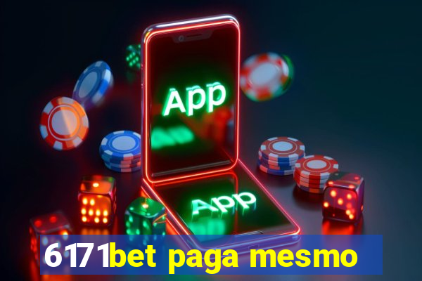 6171bet paga mesmo