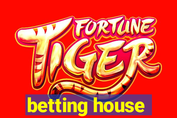 betting house