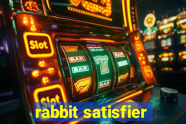 rabbit satisfier