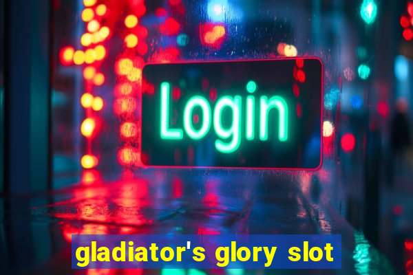 gladiator's glory slot