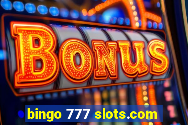 bingo 777 slots.com