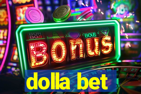 dolla bet