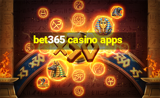 bet365 casino apps