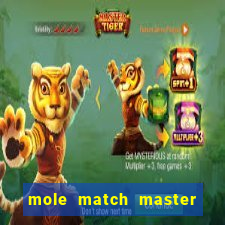 mole match master ganha dinheiro