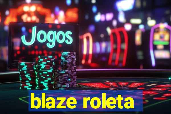 blaze roleta