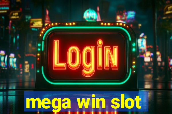 mega win slot