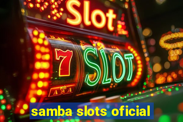 samba slots oficial