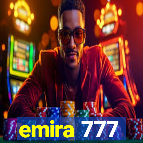 emira 777