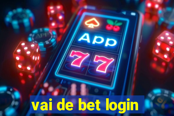 vai de bet login