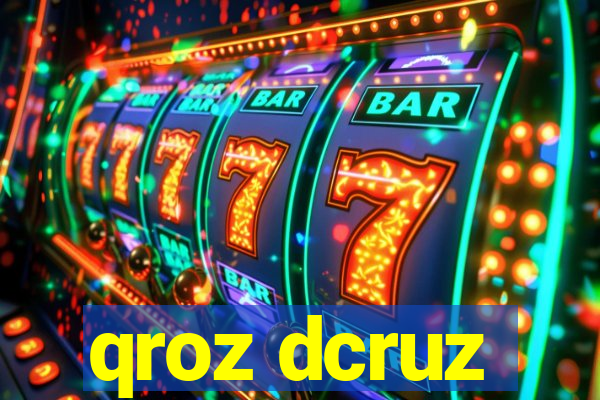 qroz dcruz