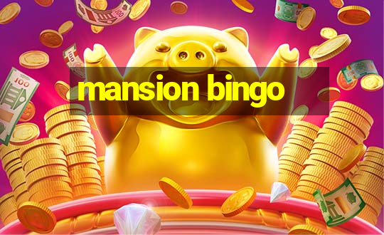 mansion bingo